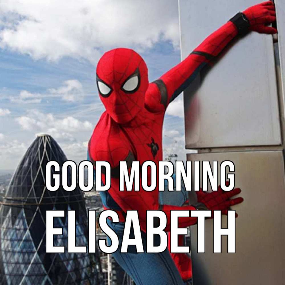 Greetings card с именем, Elisabeth Good morning марвел герои Greetings with text for free download 