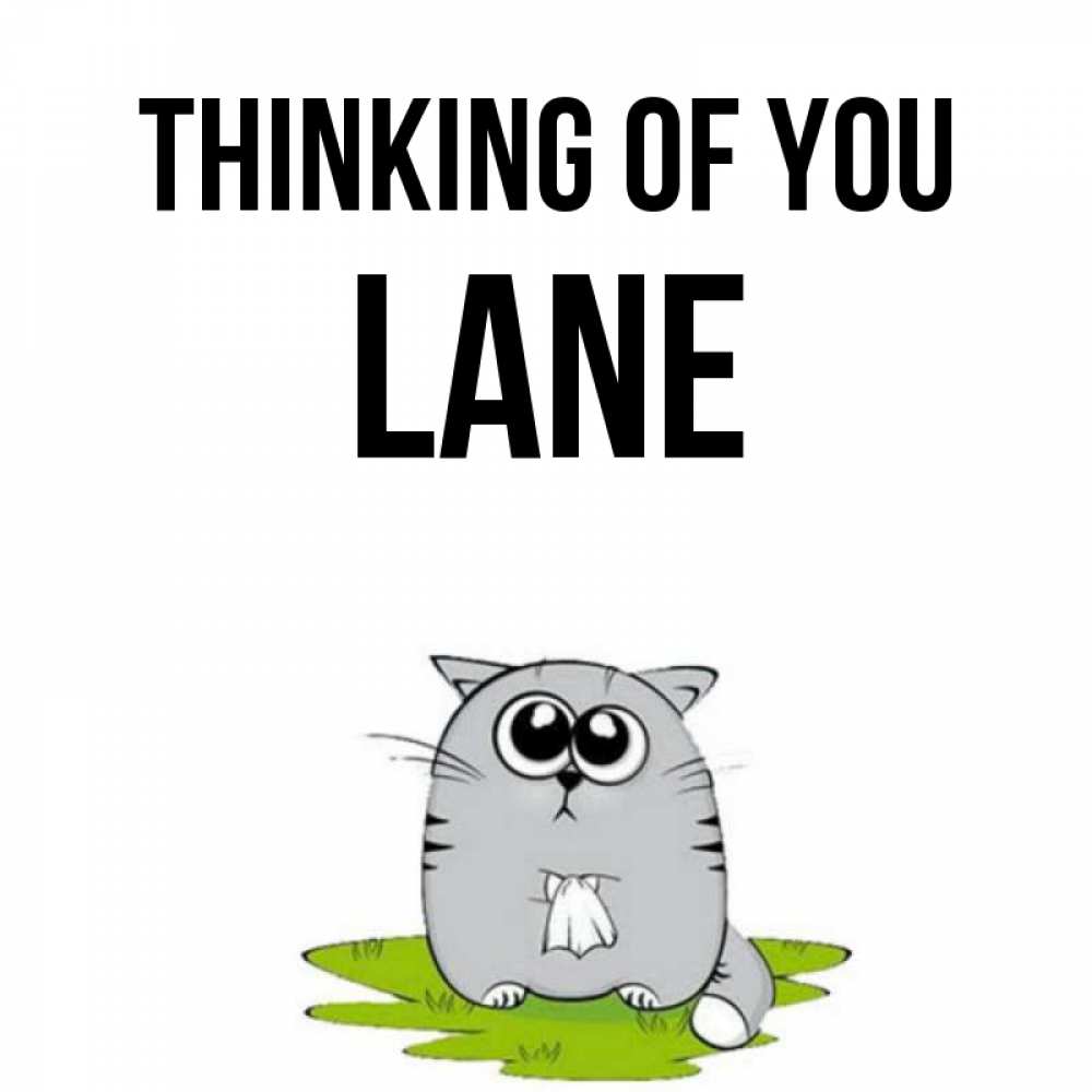 Greetings card с именем, Lane Thinking of you тоска с платочком Greetings with text for free download 