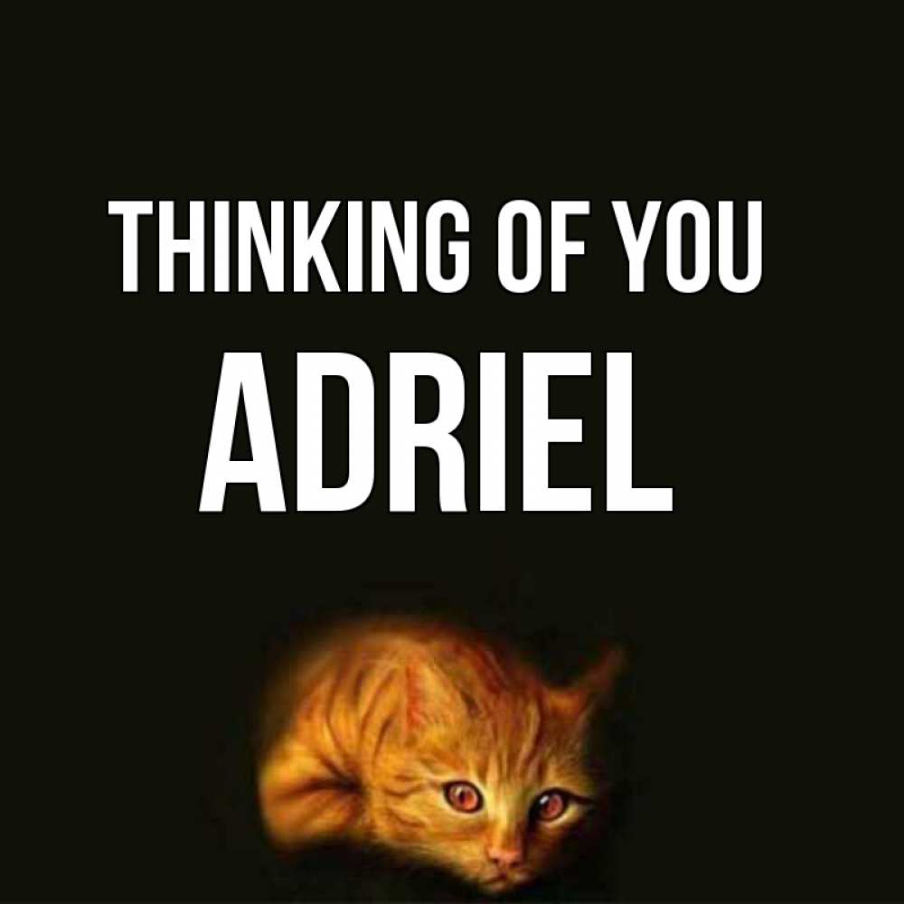 Greetings card с именем, Adriel Thinking of you рыжий Greetings with text for free download 