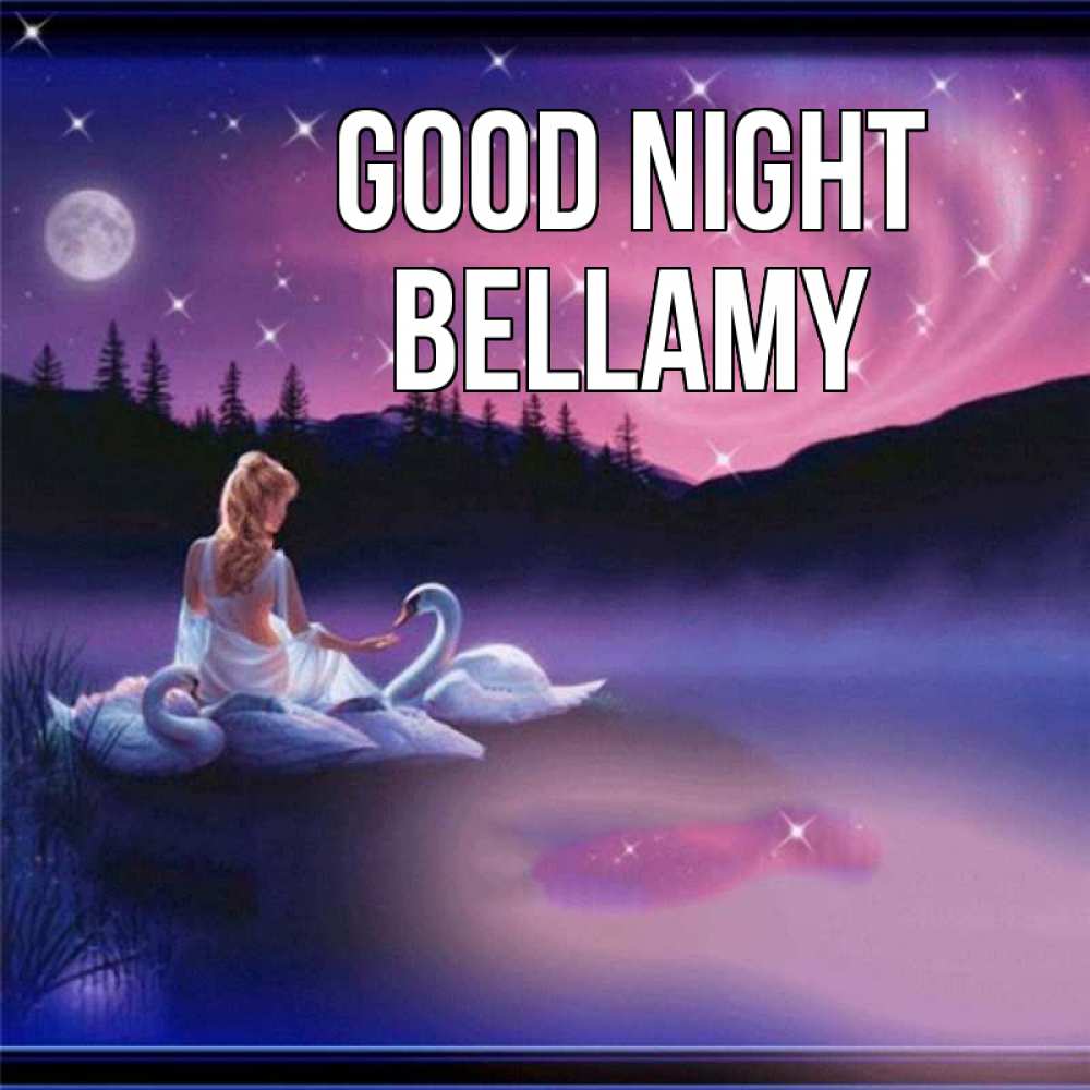 Greetings card с именем, Bellamy Good night луна Greetings with text for free download 