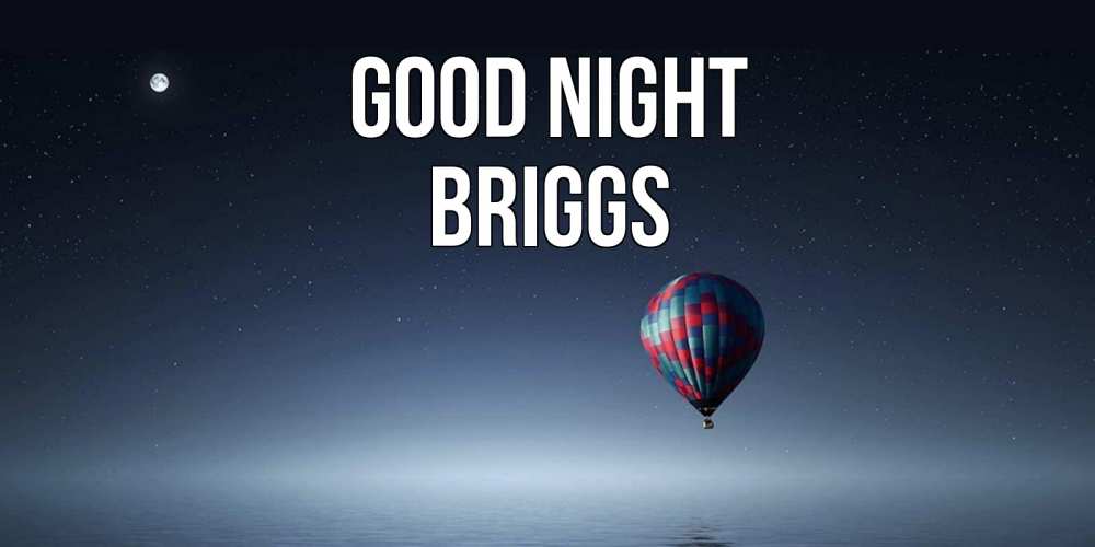 Greetings card с именем, Briggs Good night ночная открытка Greetings with text for free download 