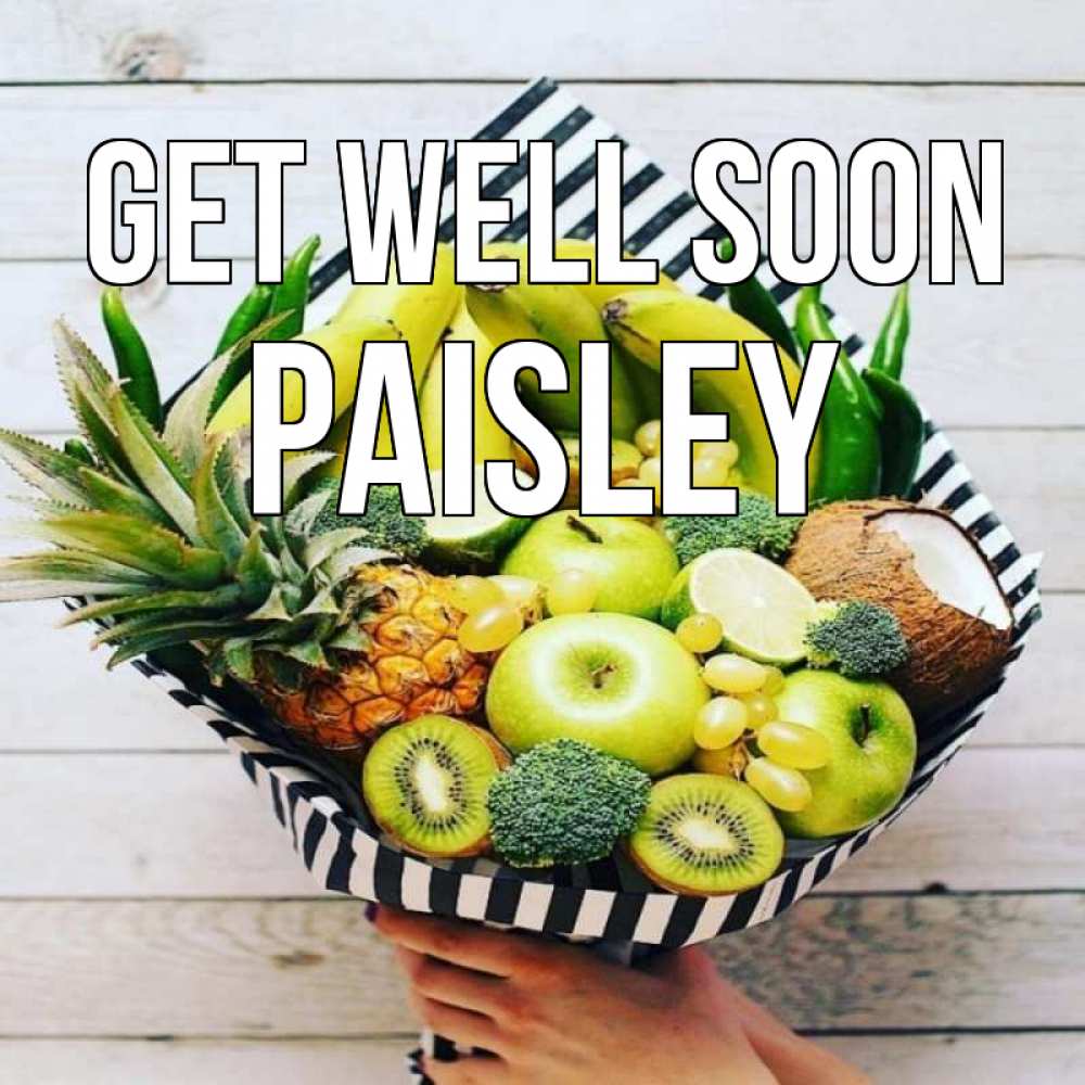Greetings card с именем, Paisley Get well soon киви ананас кокос и бананы Greetings with text for free download 
