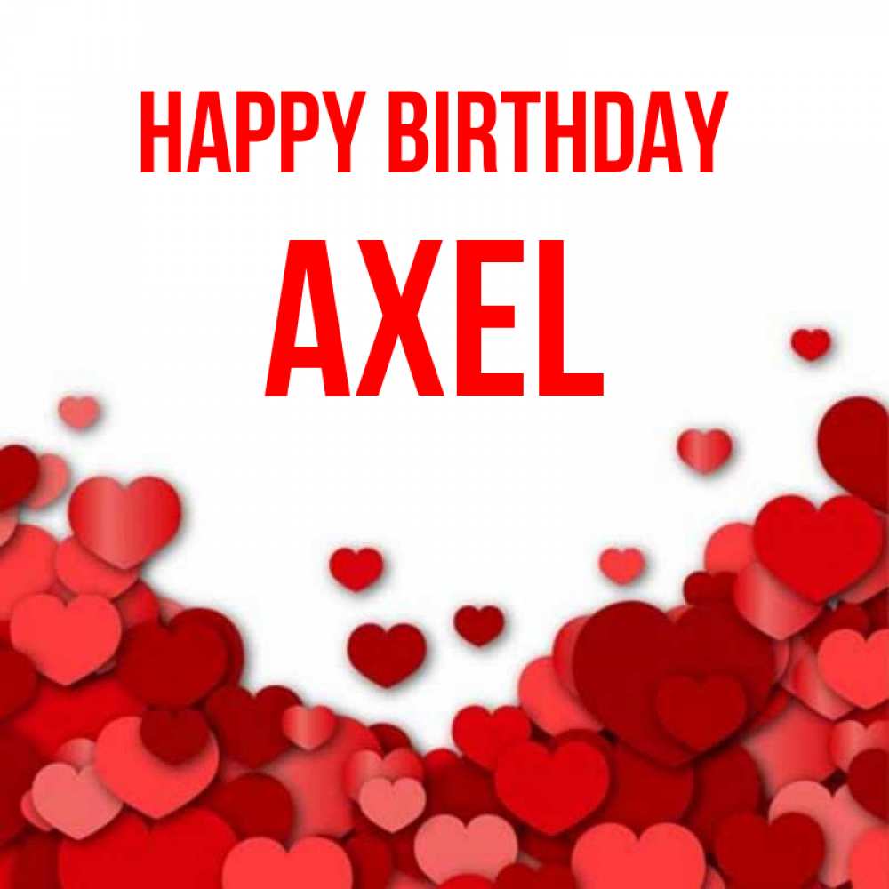 Greetings card с именем, Axel Happy Birthday много красных сердечек о любви Greetings with text for free download 