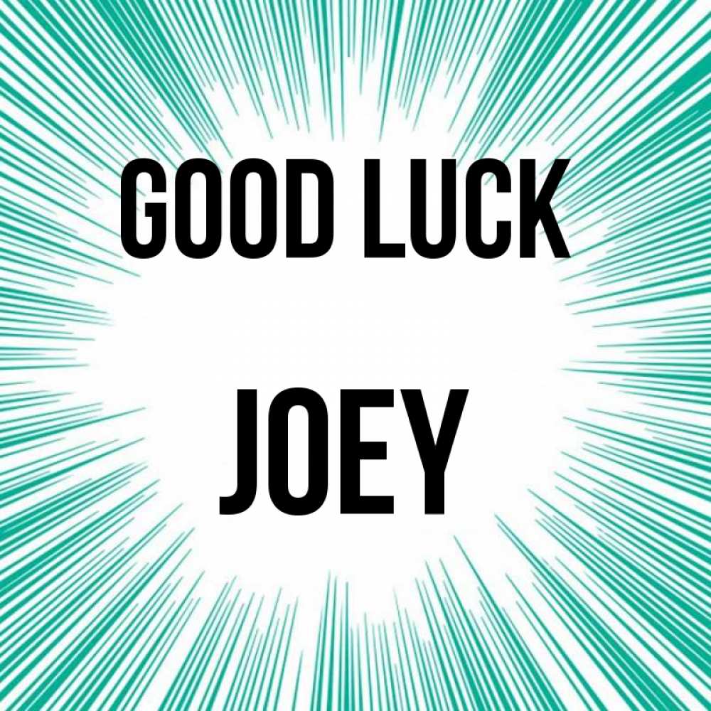 Greetings card с именем, Joey Good luck на удачу Greetings with text for free download 