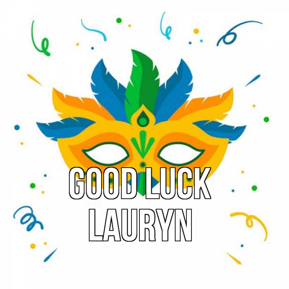 Greetings card с именем, Lauryn Good luck конфети Greetings with text for free download 