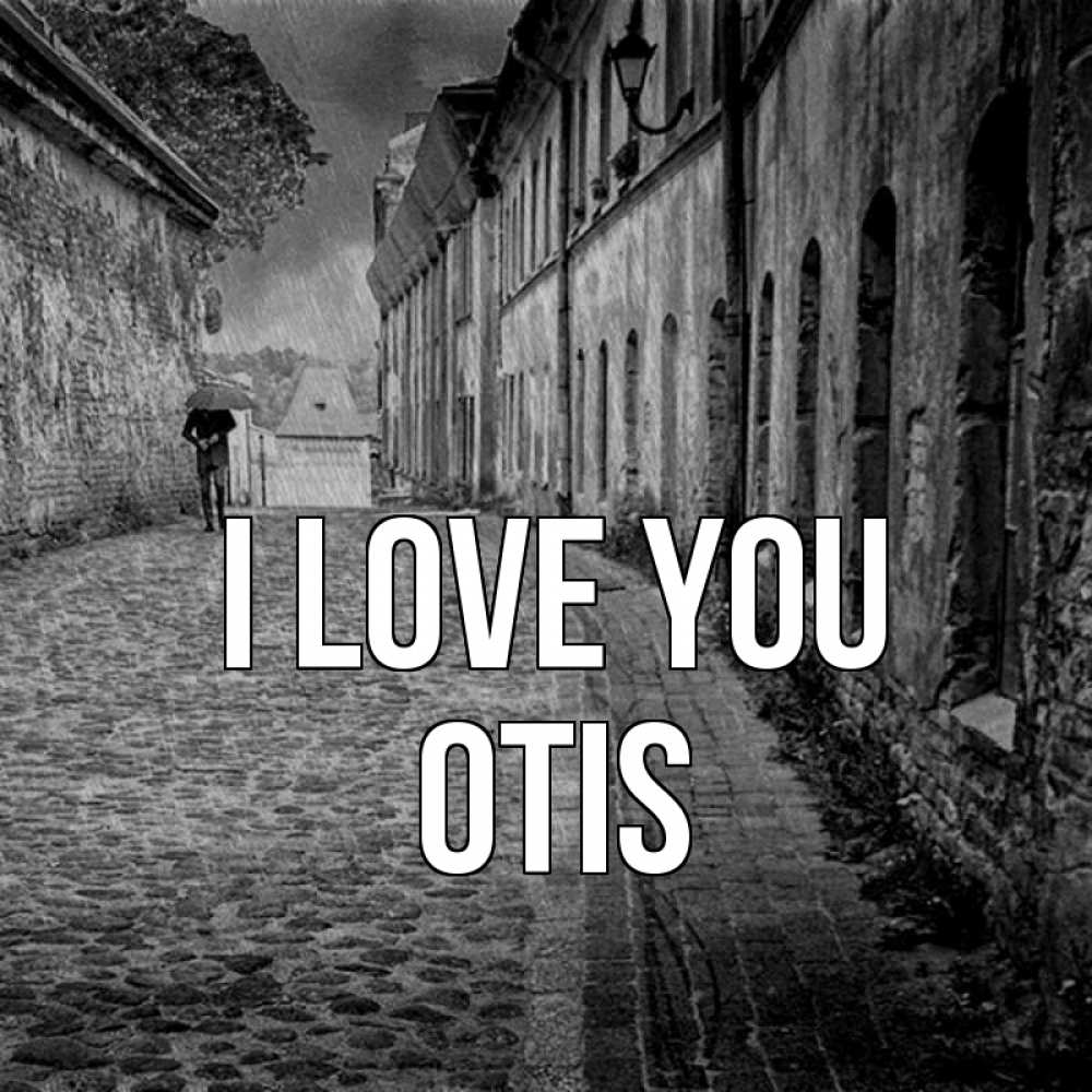 Greetings card с именем, Otis I love you зонт Greetings with text for free download 
