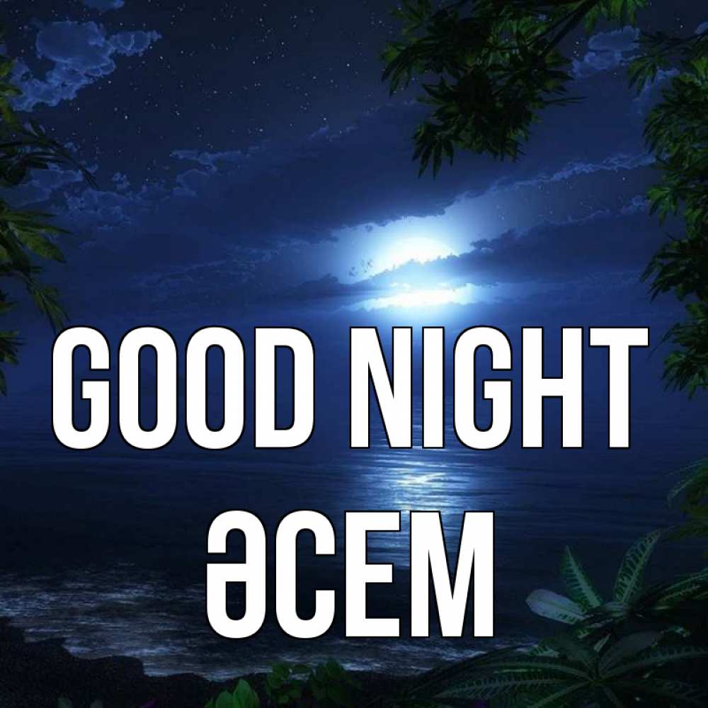 Greetings card с именем, ӘСЕМ Good night тропический остров Greetings with text for free download 