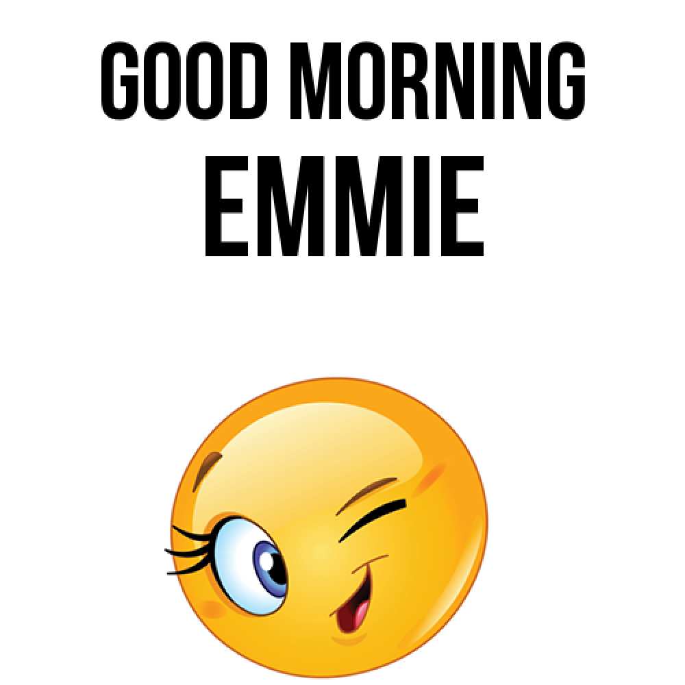 Greetings card с именем, Emmie Good morning хорошее настроение Greetings with text for free download 