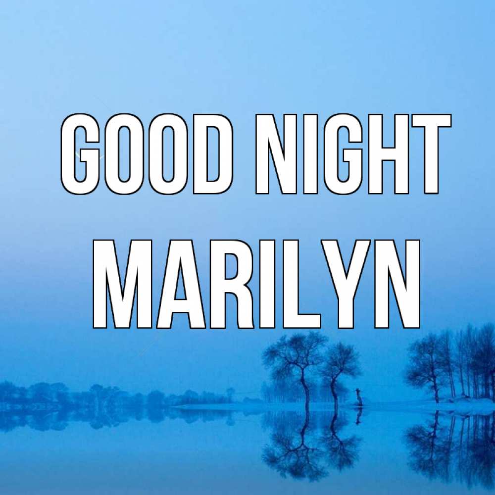 Greetings card с именем, Marilyn Good night весна Greetings with text for free download 