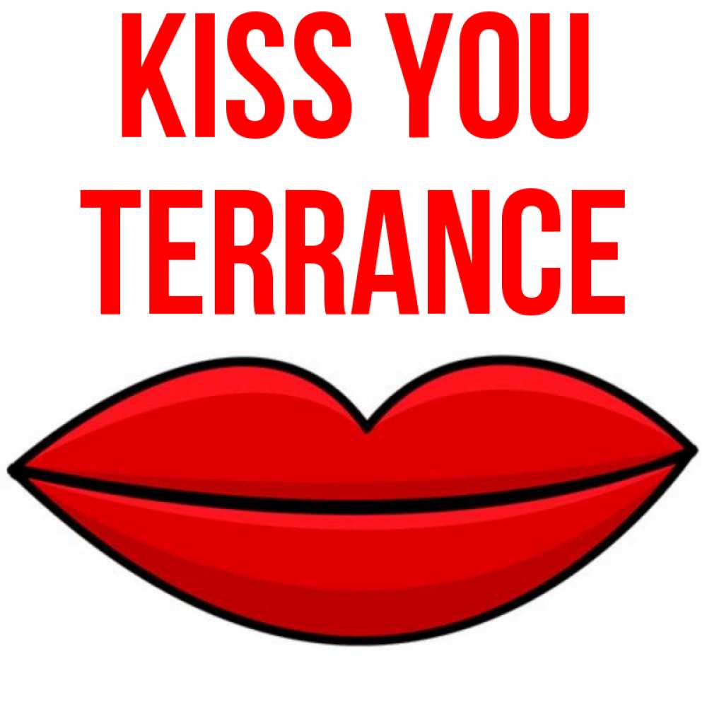 Greetings card с именем, Terrance Kiss you губы векторные Greetings with text for free download 