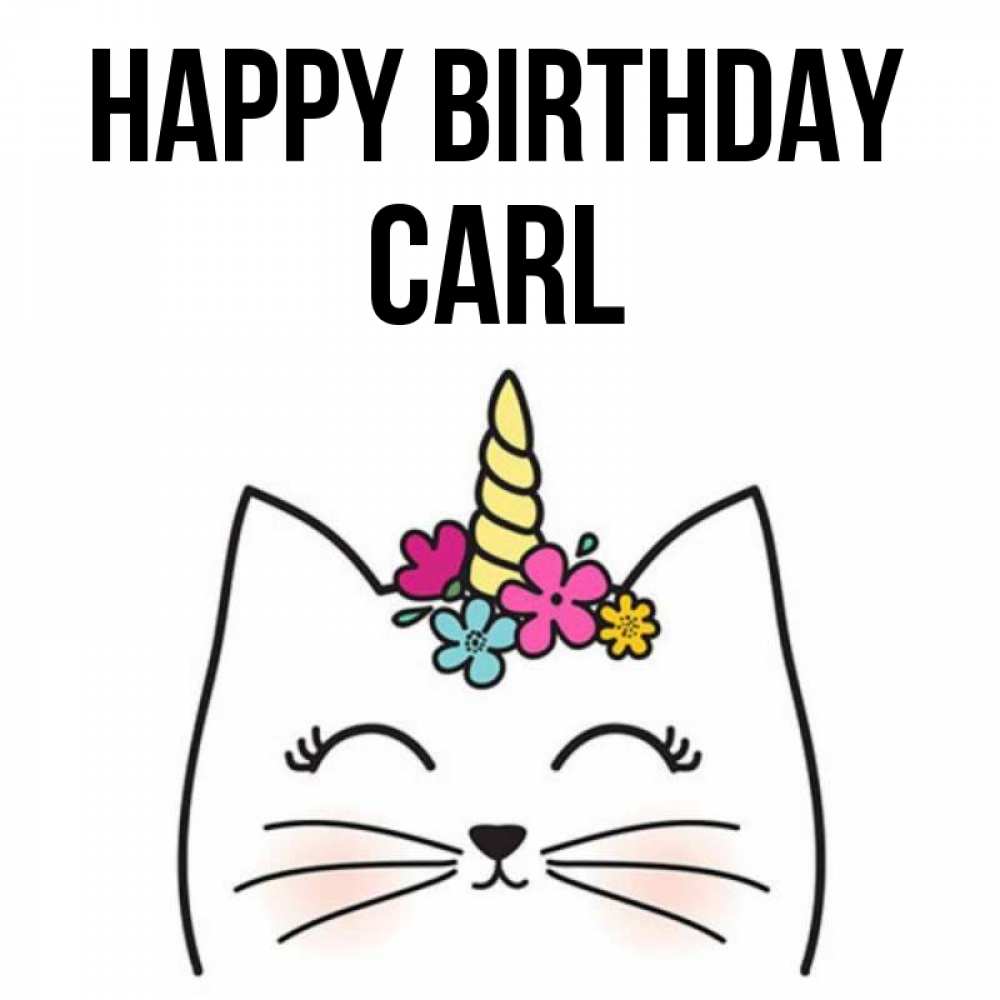 Greetings card с именем, Carl Happy Birthday милый кот с одним рожком Greetings with text for free download 