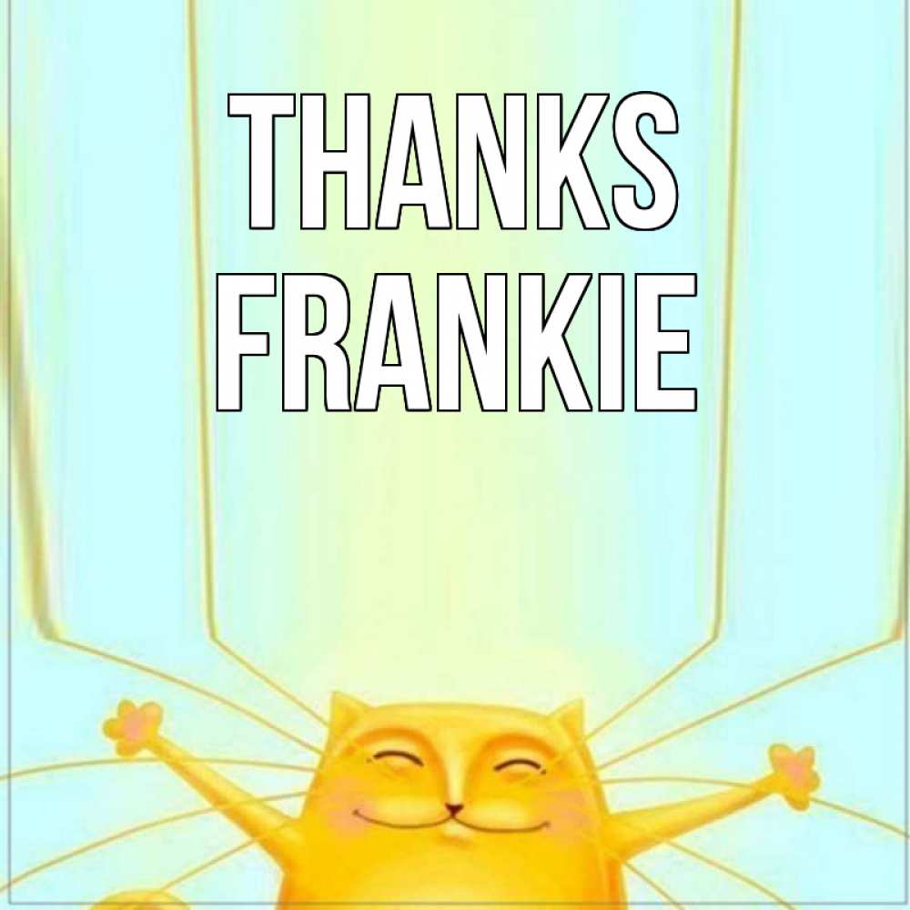 Greetings card с именем, Frankie Thanks кот с усами благодарит Greetings with text for free download 