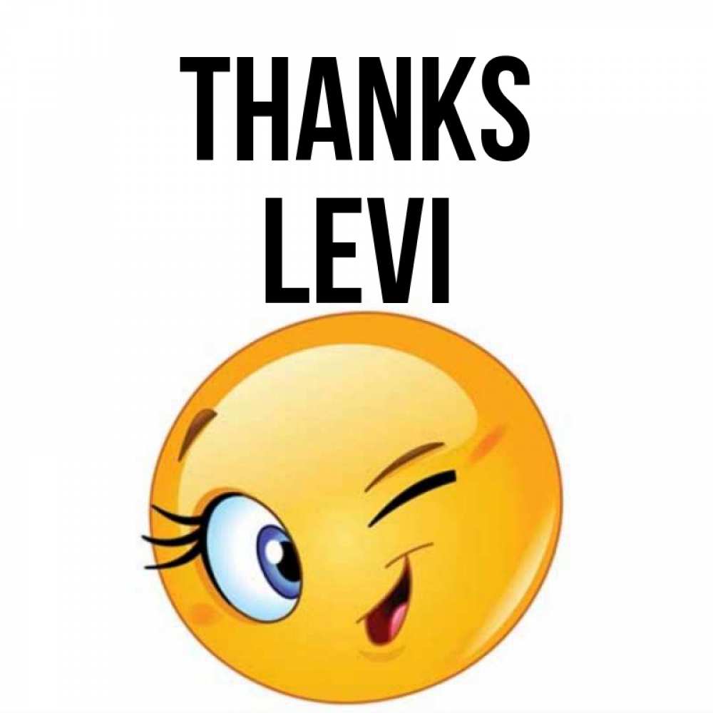 Greetings card с именем, Levi Thanks открытка с подмигивающим смайлом Greetings with text for free download 