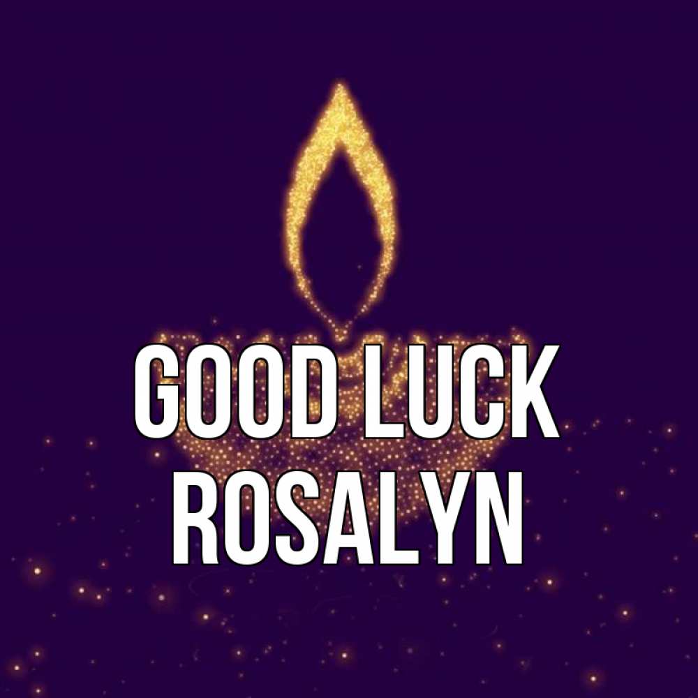 Greetings card с именем, Rosalyn Good luck пусть повезет 2 Greetings with text for free download 