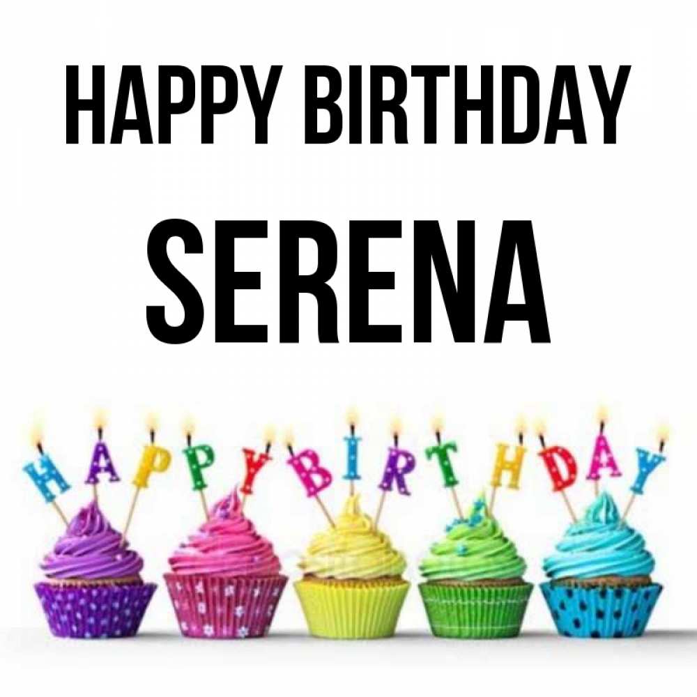 Greetings card с именем, Serena Happy Birthday открытка ко дню рождения с разноцветными вкусняшками Greetings with text for free download 