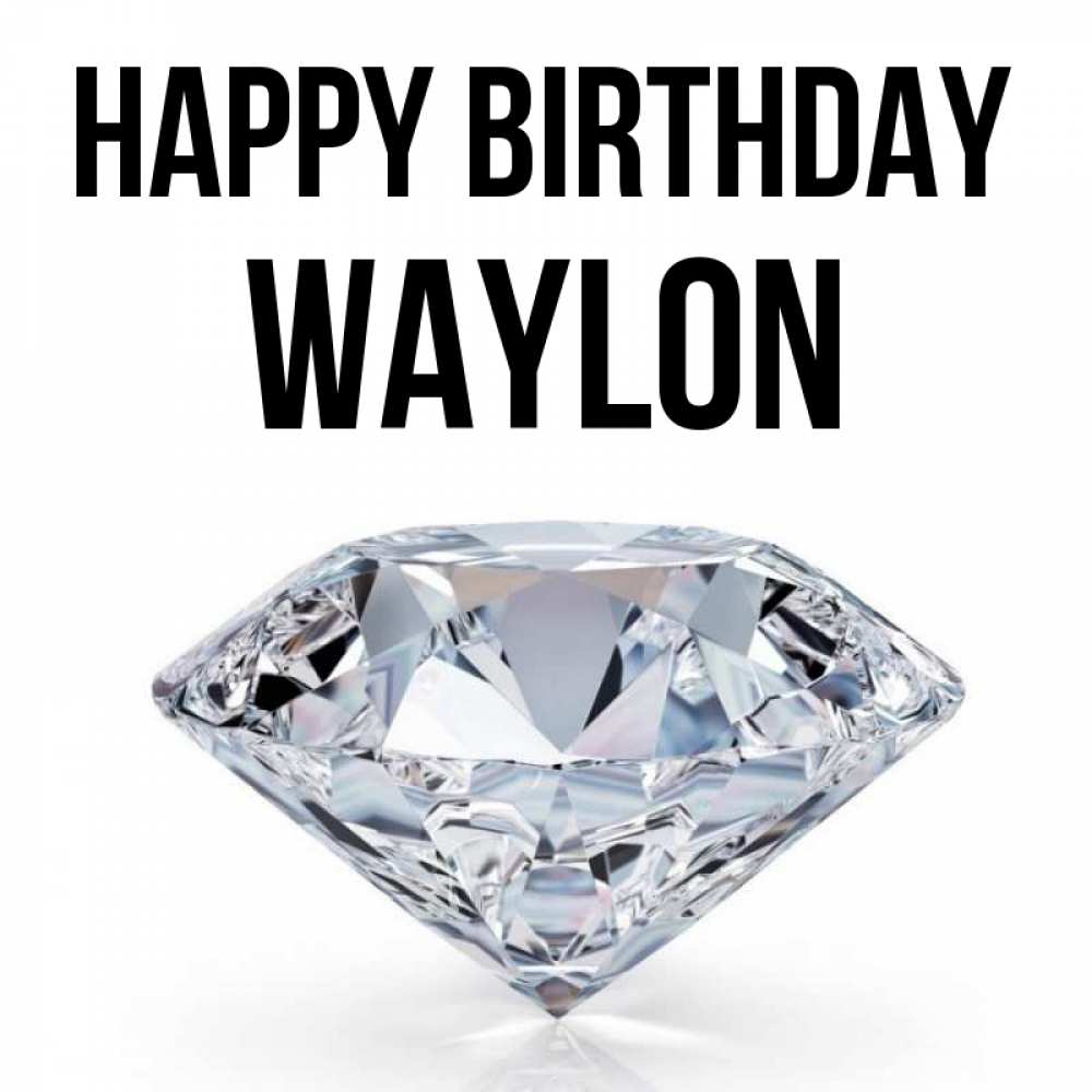 Greetings card с именем, Waylon Happy Birthday к пожеланием быть богатым Greetings with text for free download 