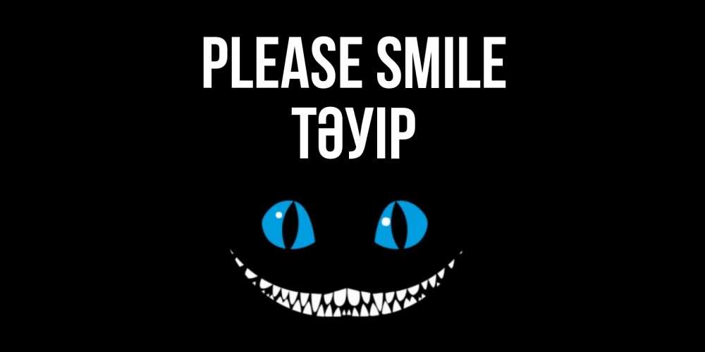 Greetings card с именем, ТӘУІР Please smile кот улыбается Greetings with text for free download 