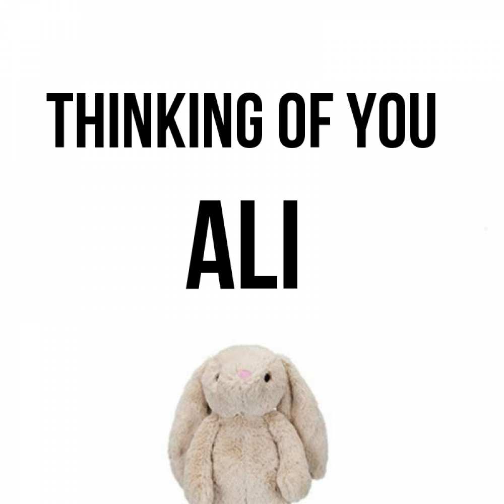 Greetings card с именем, Ali Thinking of you открытки с текстами и подписями Greetings with text for free download 