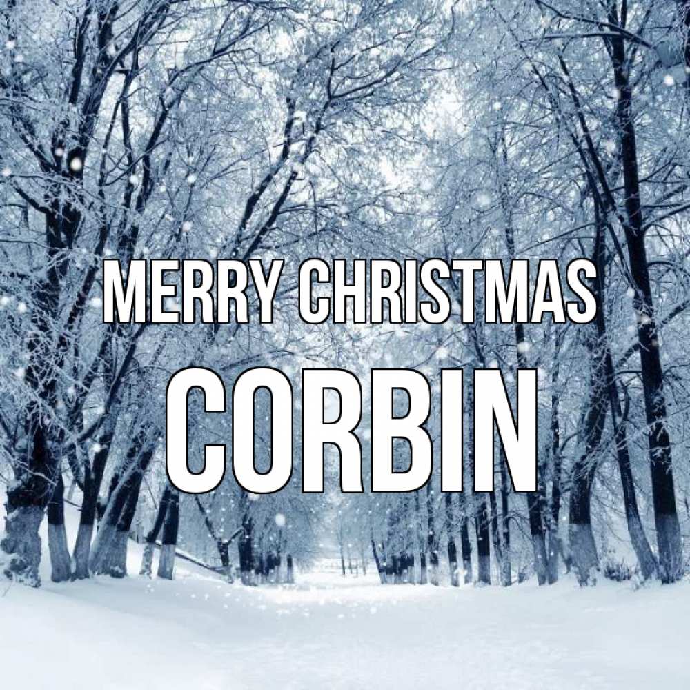 Greetings card с именем, Corbin Merry Christmas снег, лес, парк Greetings with text for free download 