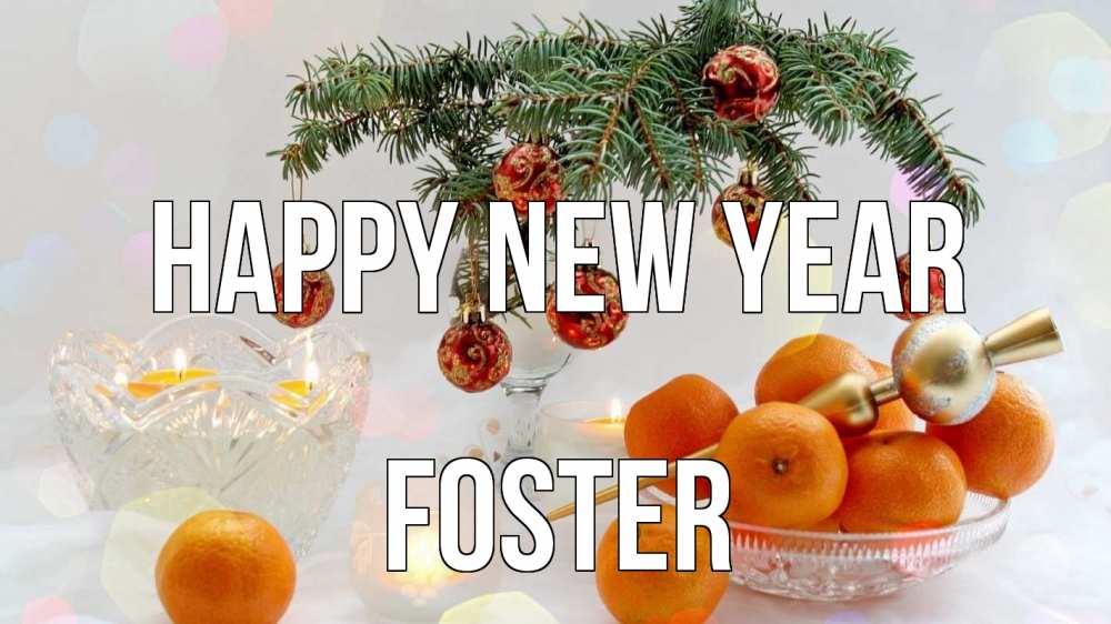 Greetings card с именем, Foster Happy New Year мандарины Greetings with text for free download 