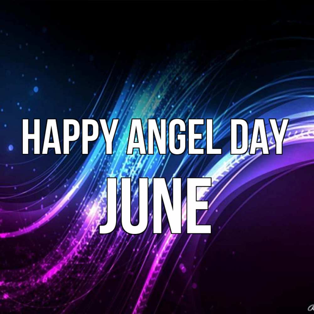 Greetings card с именем, June happy angel day фиолетовый фон Greetings with text for free download 