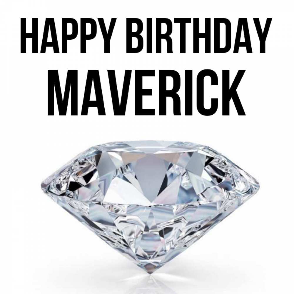 Greetings card с именем, Maverick Happy Birthday к пожеланием быть богатым Greetings with text for free download 