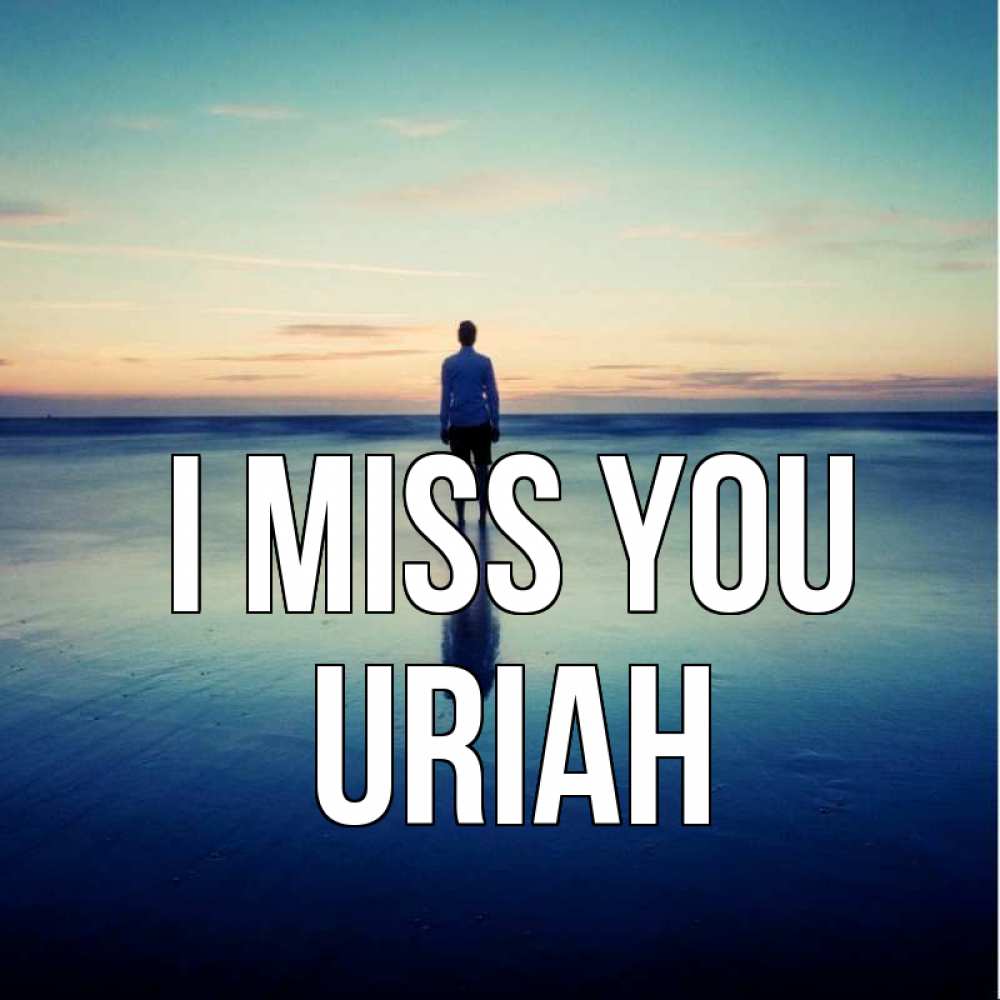 Greetings card с именем, Uriah I miss you зима Greetings with text for free download 