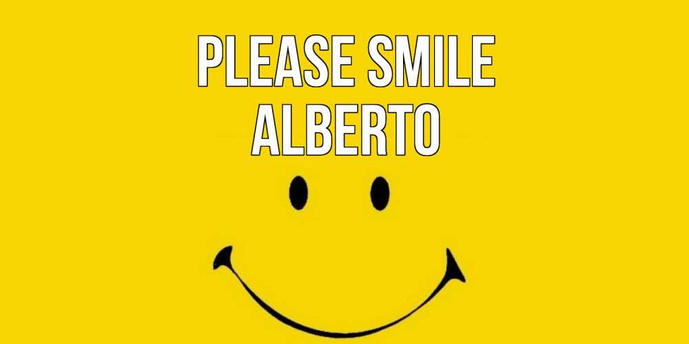 Greetings card с именем, Alberto Please smile радость и улыбка Greetings with text for free download 