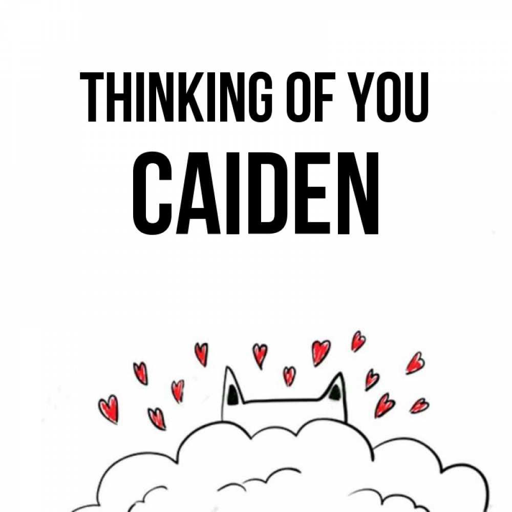 Greetings card с именем, Caiden Thinking of you кот за облаком Greetings with text for free download 