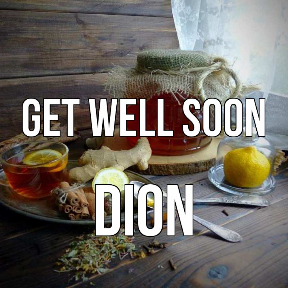 Greetings card с именем, Dion Get well soon банка с медом Greetings with text for free download 