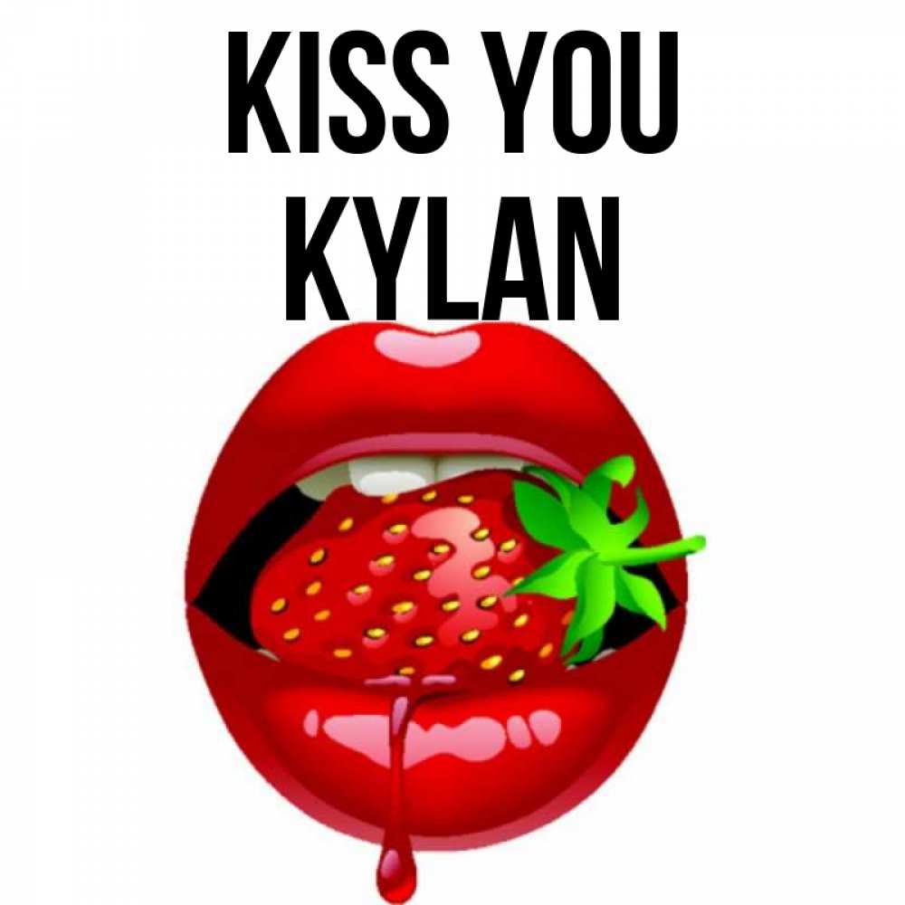 Greetings card с именем, Kylan Kiss you открытки с поцелуями Greetings with text for free download 