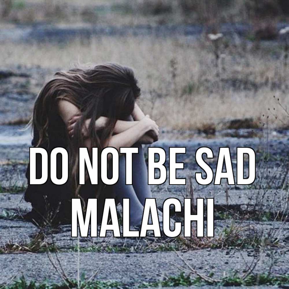 Greetings card с именем, Malachi Do not be sad длинные волосы и камни Greetings with text for free download 