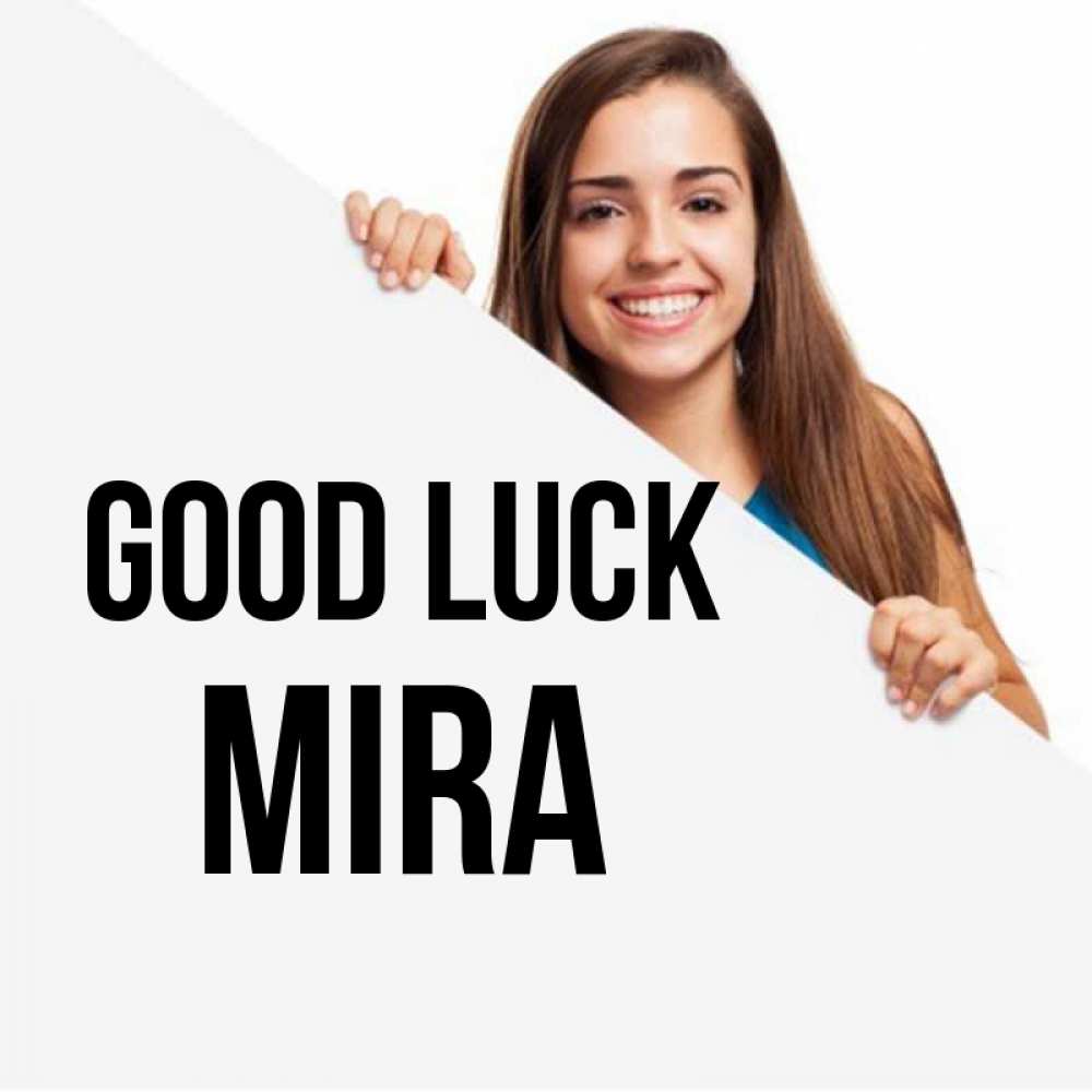 Greetings card с именем, Mira Good luck пусть тебе сегодня повезет Greetings with text for free download 