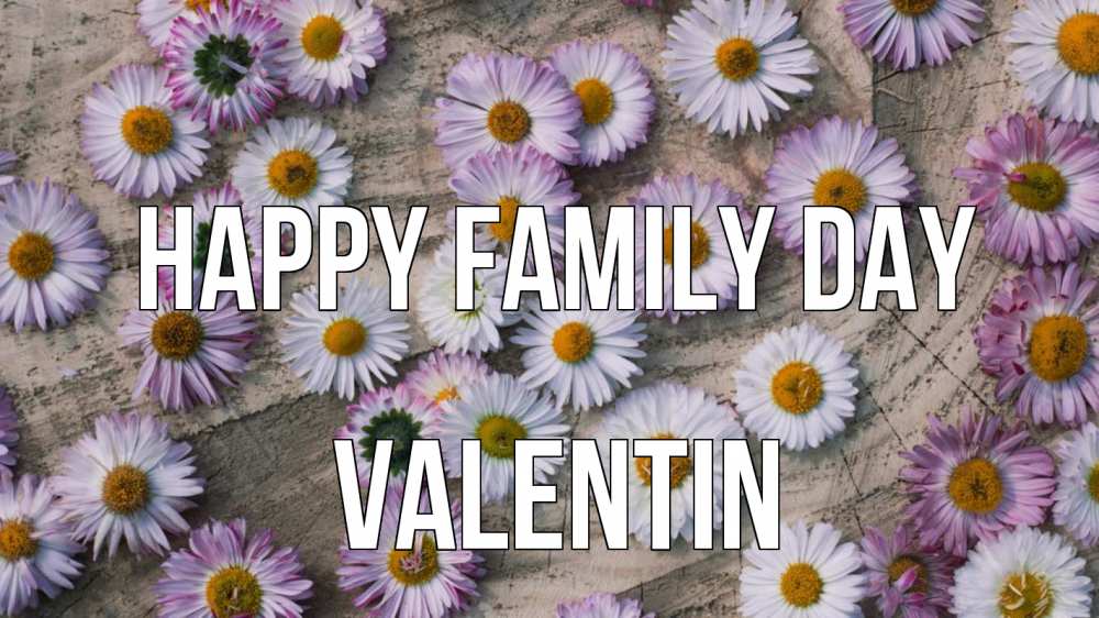 Greetings card с именем, Valentin happy family day с днем семьи Greetings with text for free download 