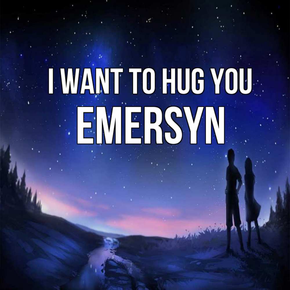 Greetings card с именем, Emersyn I want to hug you абстракция 1 Greetings with text for free download 