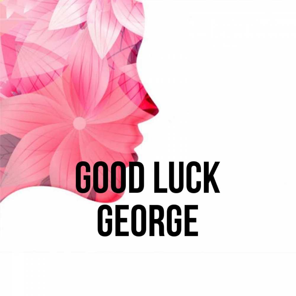 Greetings card с именем, George Good luck на удачу Greetings with text for free download 
