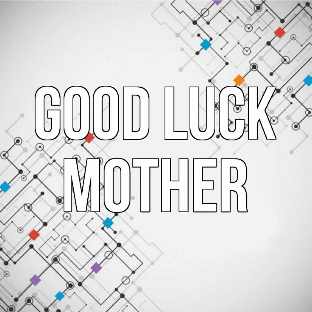 Greetings card с именем, mother Good luck на удач Greetings with text for free download 