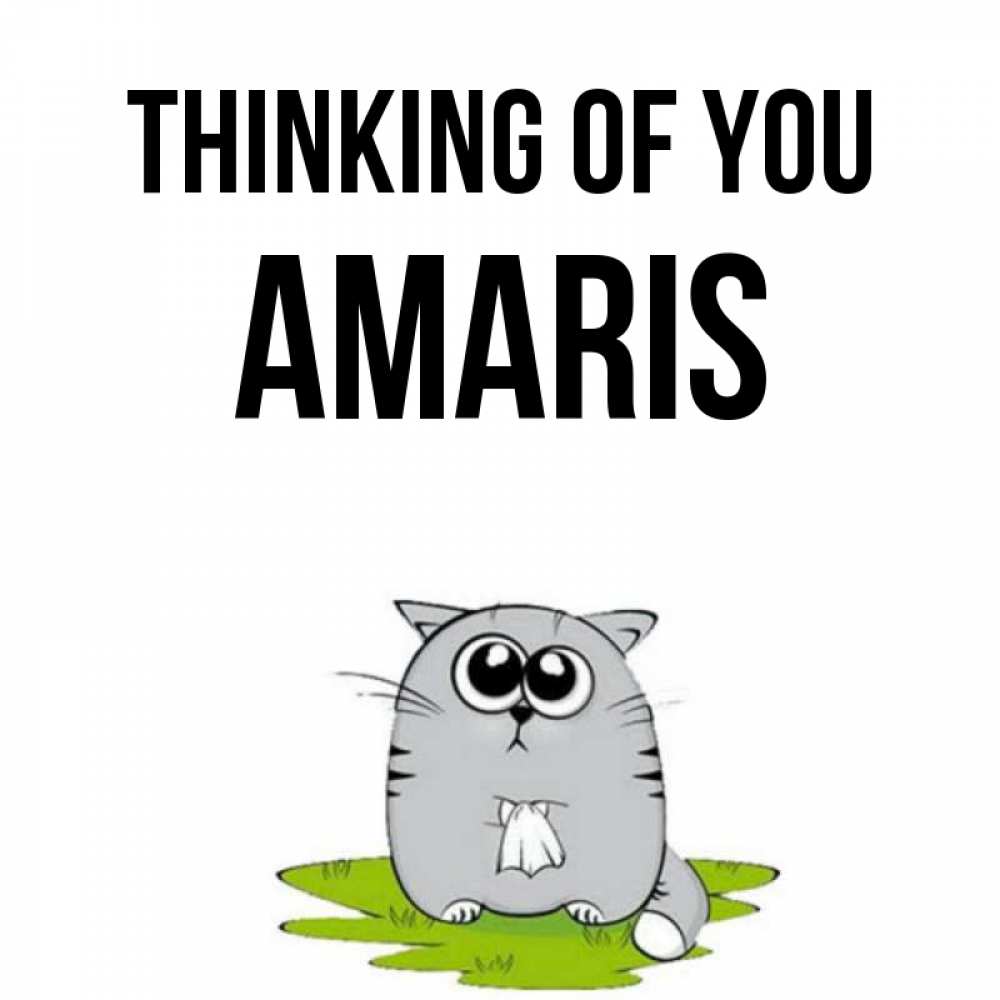 Greetings card с именем, Amaris Thinking of you тоска с платочком Greetings with text for free download 