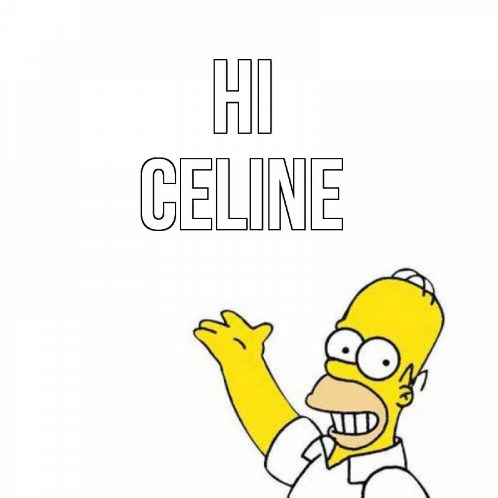 Greetings card с именем, Celine Hi Симпсоны Greetings with text for free download 