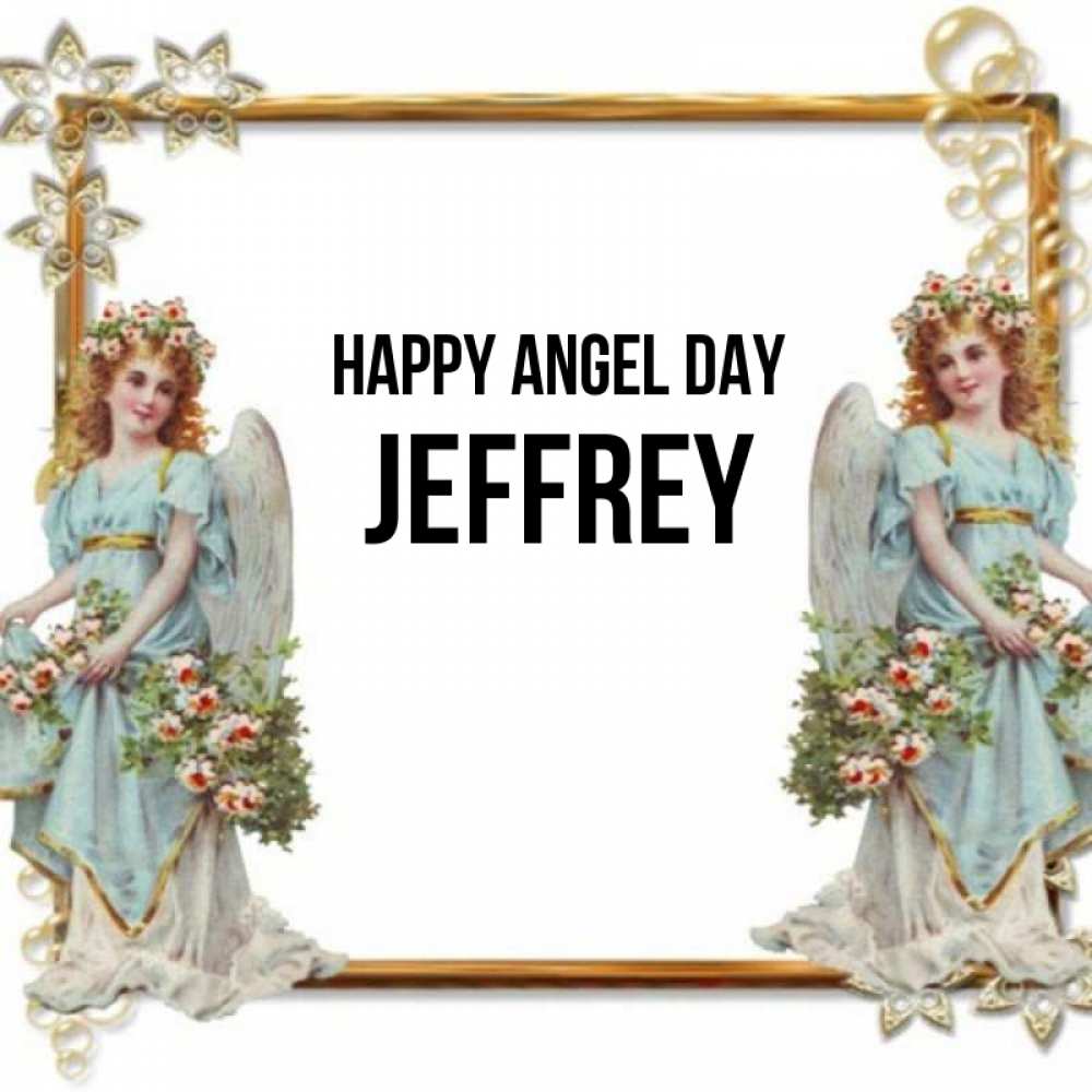 Greetings card с именем, Jeffrey happy angel day рамочка из золота и ангелы Greetings with text for free download 
