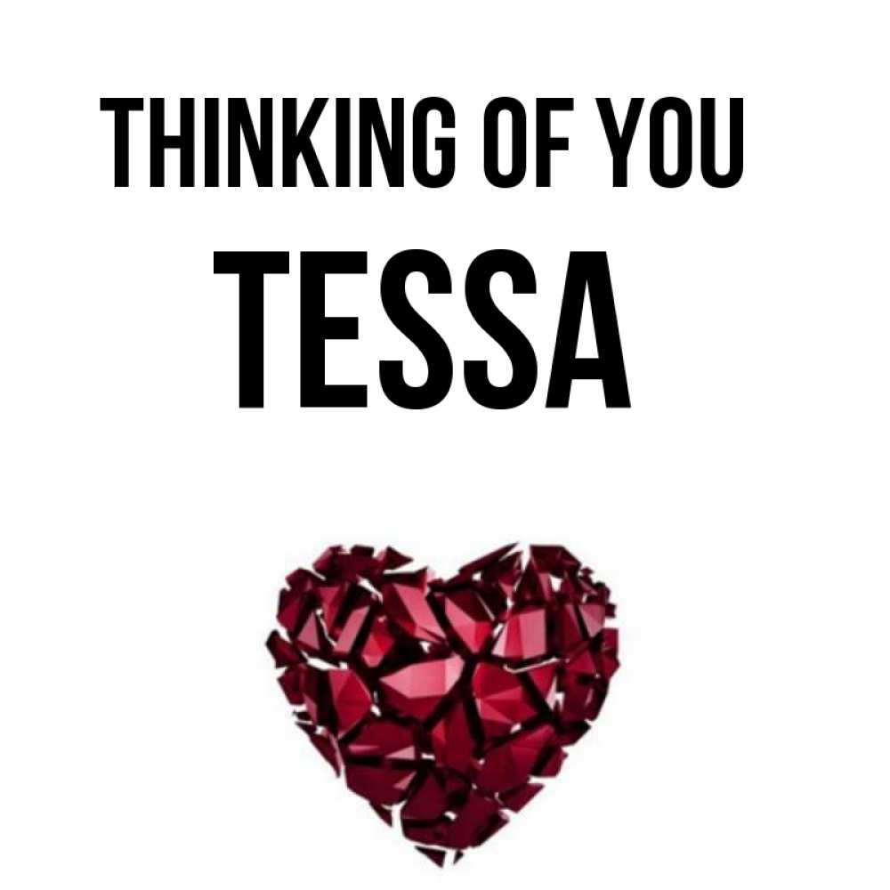 Greetings card с именем, Tessa Thinking of you рубиновое 1 Greetings with text for free download 