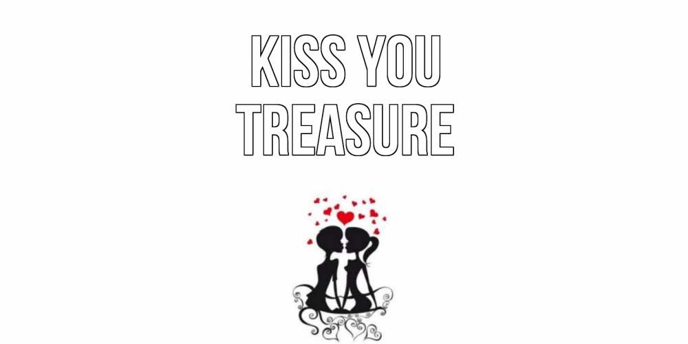 Greetings card с именем, Treasure Kiss you силует, поцелуй Greetings with text for free download 