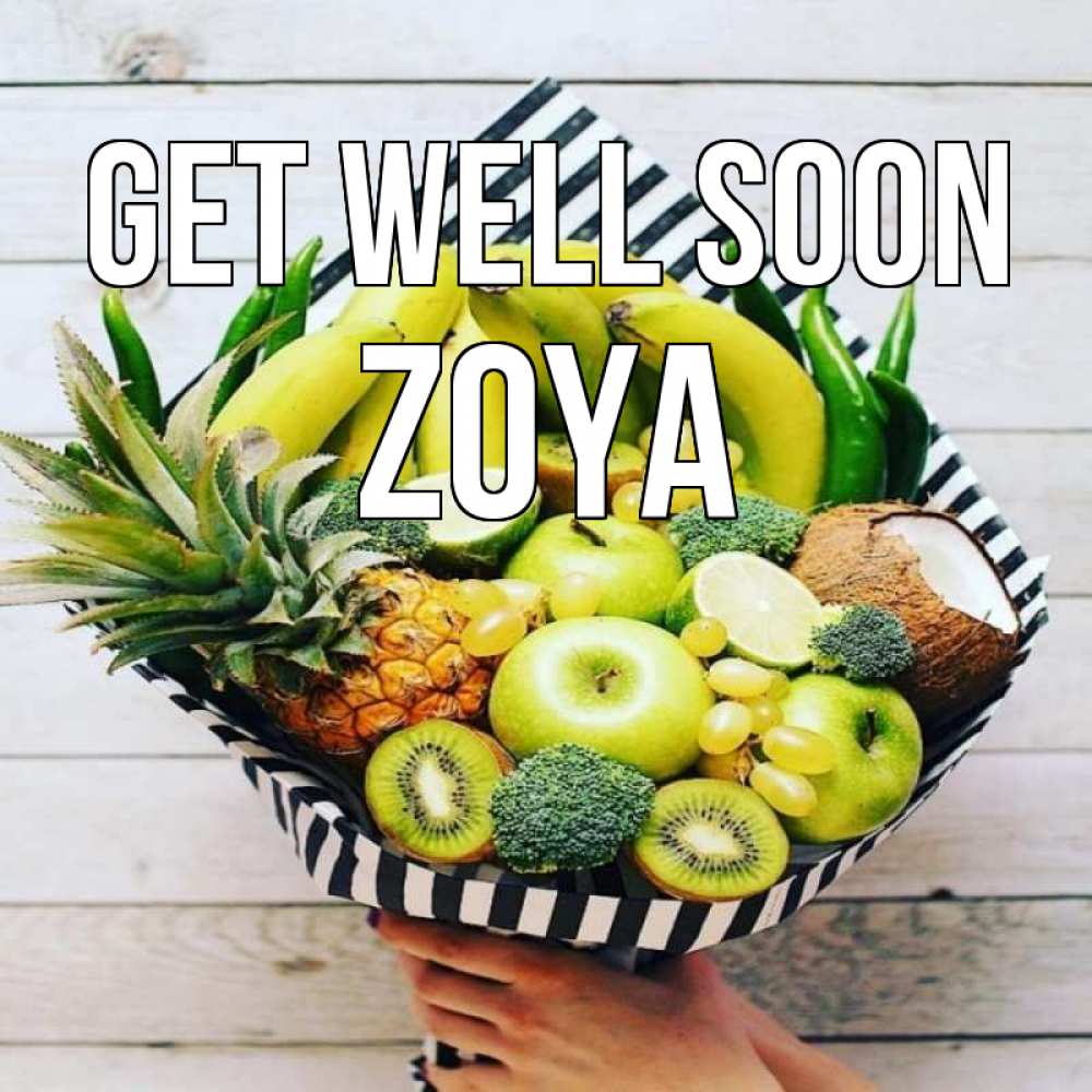 Greetings card с именем, Zoya Get well soon киви ананас кокос и бананы Greetings with text for free download 