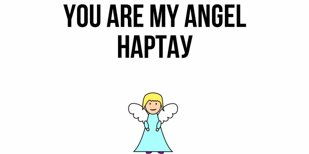 Greetings card с именем, НАРТАУ You are my angel ангел Greetings with text for free download 