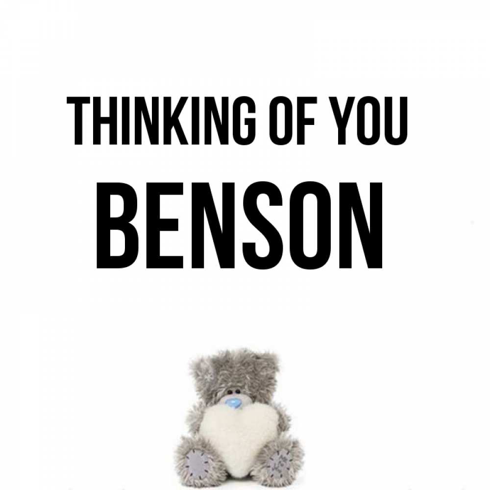 Greetings card с именем, Benson Thinking of you тедди с сердечком для любимой Greetings with text for free download 