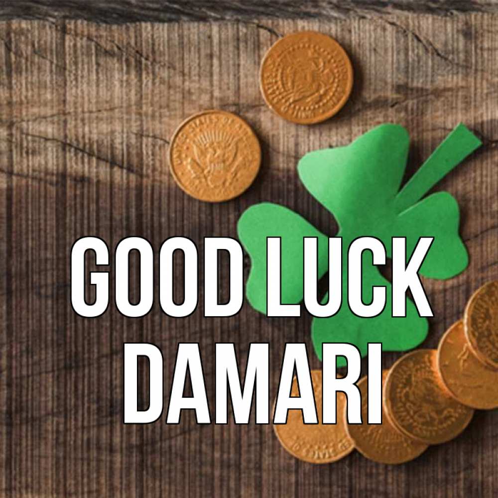 Greetings card с именем, Damari Good luck на удачу сегодня Greetings with text for free download 