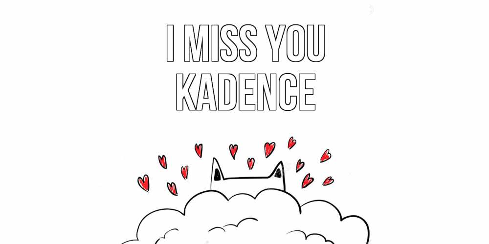 Greetings card с именем, Kadence I miss you котик скучает по тебе очень с сердечками Greetings with text for free download 
