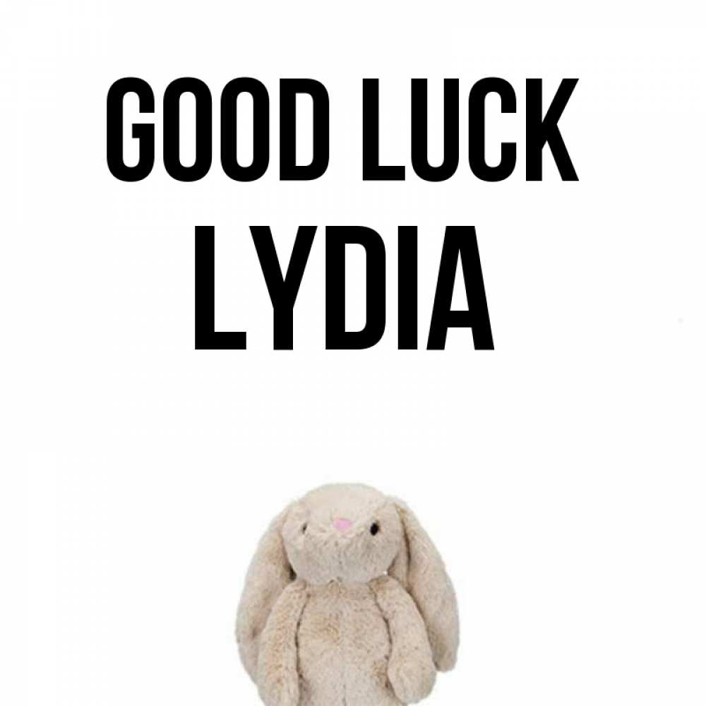 Greetings card с именем, Lydia Good luck сайт создаватель открыток Greetings with text for free download 