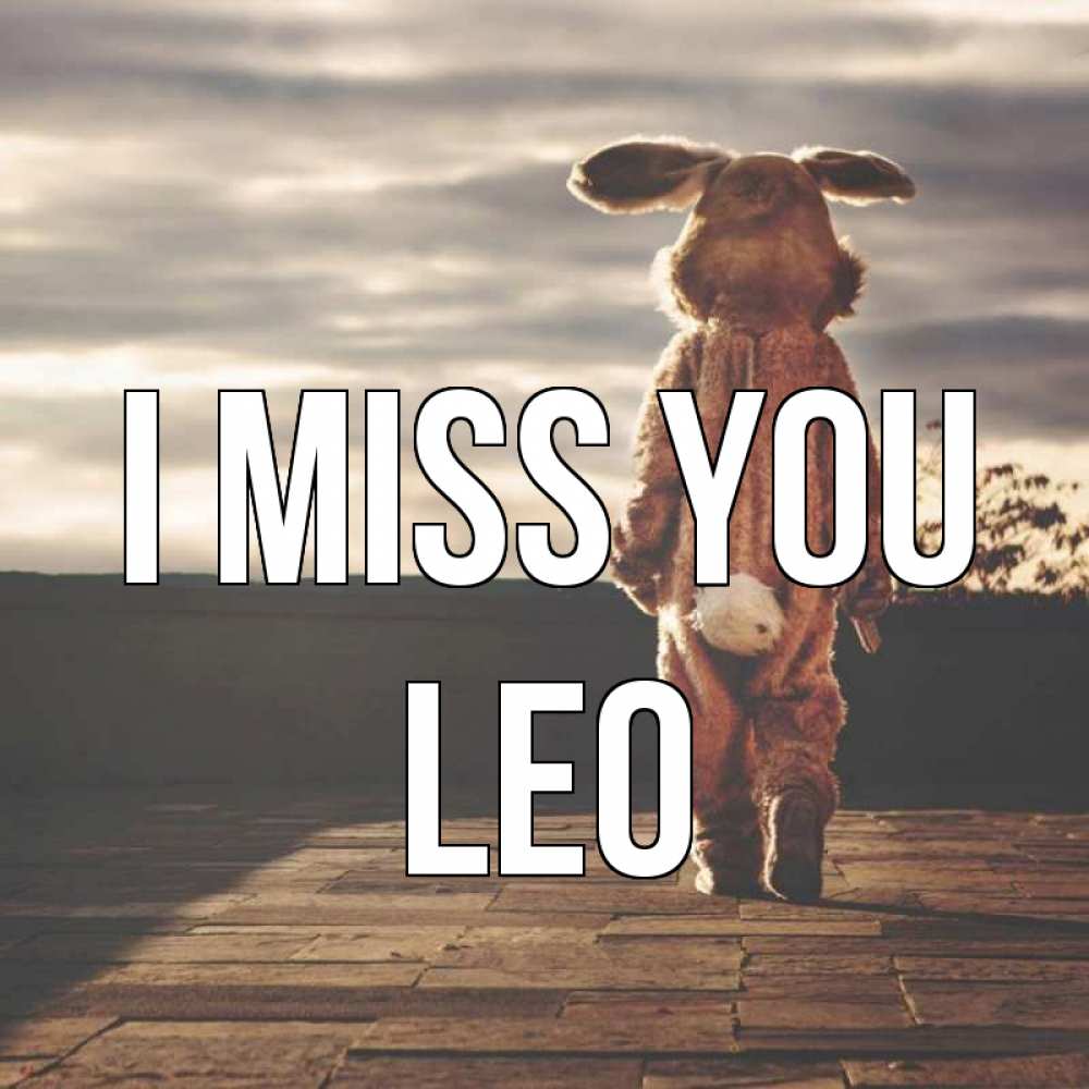 Greetings card с именем, Leo I miss you даже в костюме зайца Greetings with text for free download 