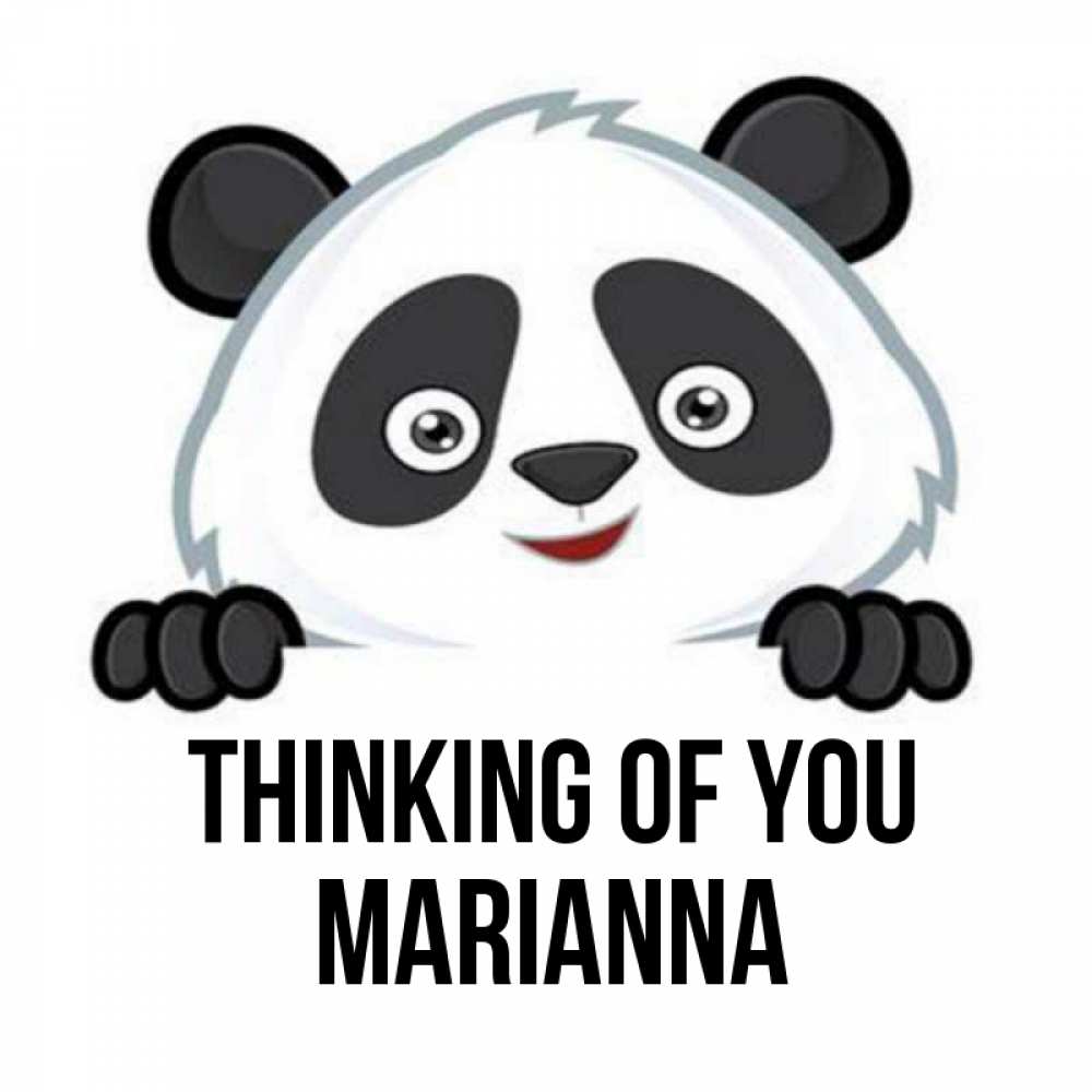 Greetings card с именем, Marianna Thinking of you открытка для любимого Greetings with text for free download 